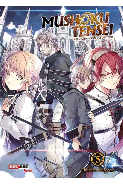 Mushoku Tensei: Reencarnación Desde Cero (Novela) - Tomo 5