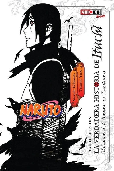 Naruto - La Verdadera Historia de Itachi - Volumen del Amanecer Luminoso