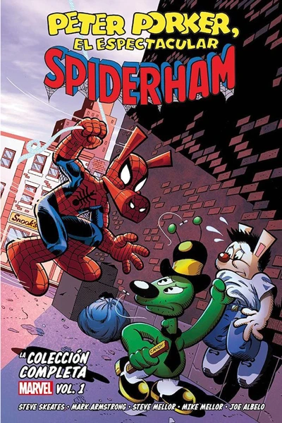 Peter Porker, el Espectacular Spiderham: La Colección Completa, Vol. 01
