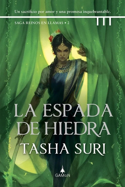 La Espada de Hiedra - Reinos en Llamas 2