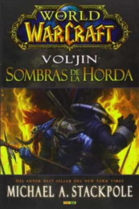 World of Warcraft - Vol'jin - Sombras de la Horda