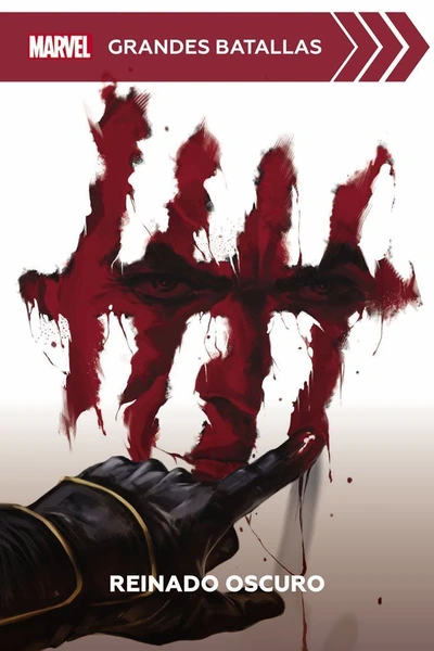 Marvel Grandes Batallas 16 – Reinado Oscuro
