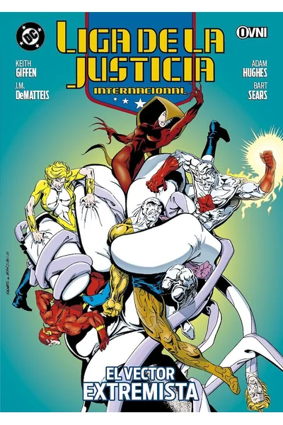 Liga de la Justicia Internacional, vol. 06: El Vector Extremista