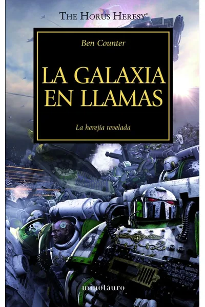 The Horus Heresy 03, La Galaxia en Llamas: La Herejía Revelada
