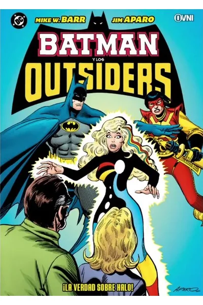 Batman y los Outsiders ¡La Verdad Sobre Halo!