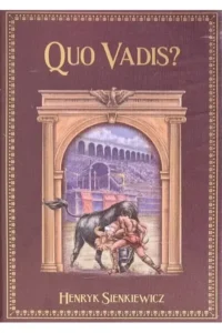 Grandes Novelas De Aventuras, Vol. 54; Quo Vadis?