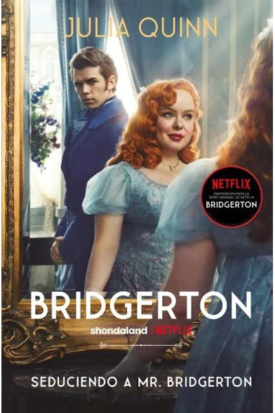 Bridgerton 04 - Seduciendo a Mr. Bridgerton (Tapa Netflix)