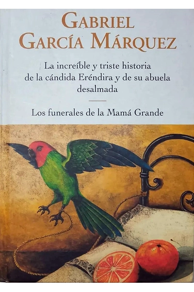 La Increíble y Triste Historia de la Cándida Eréndira y de su Abuela Desalmada - Los Funerales de la Mamá Grande