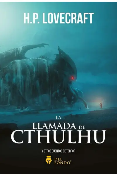 Llamada del Cthulhu y Otros Cuentos de Terror