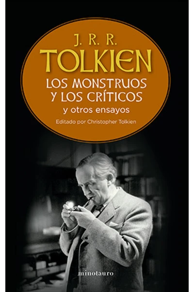 Tolkien: Los Monstruos y los Críticos