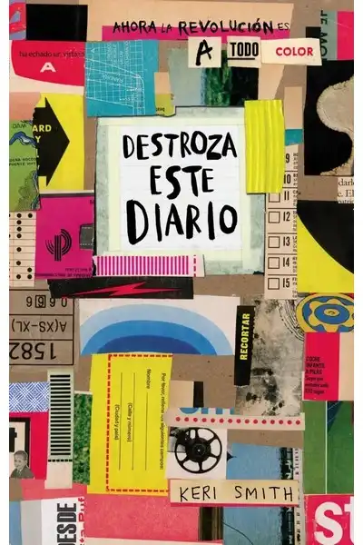 Destroza Este Diario - Ahora la Revolución es a Todo Color