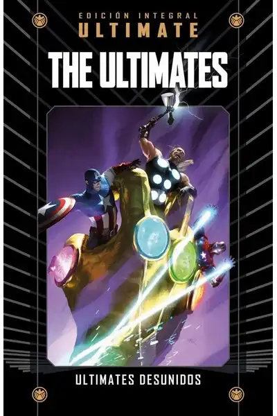 The Ultimates 07: Ultimates Desunidos (Colección Marvel Ultimate, vol. 54)