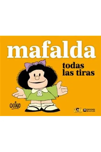 Mafalda. Todas las Tiras