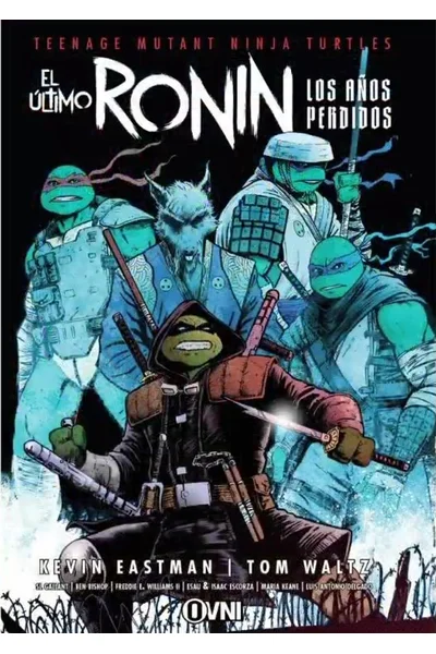 Teenage Mutant Ninja Turtles: El Último Ronin - Los Años Perdidos