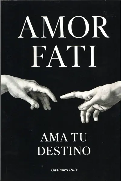 Amor Fati: Ama tu Destino