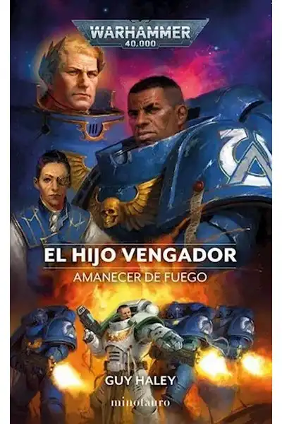 WH40k - El Hijo Vengador: Amanecer de Fuego
