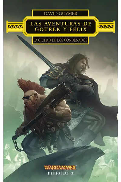 Warhammer – La Ciudad de los Condenados - Aventuras De Gotrek Y Félix