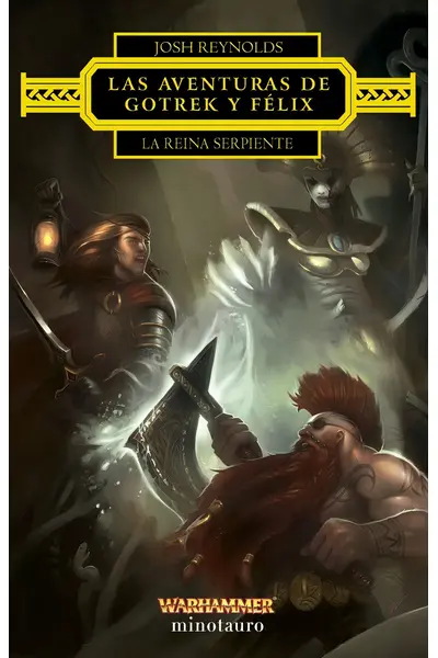 Warhammer – La Reina Serpiente - Aventuras De Gotrek Y Félix