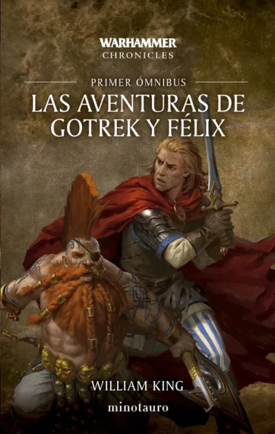 Warhammer – Primer Ómnibus - Aventuras De Gotrek Y Félix