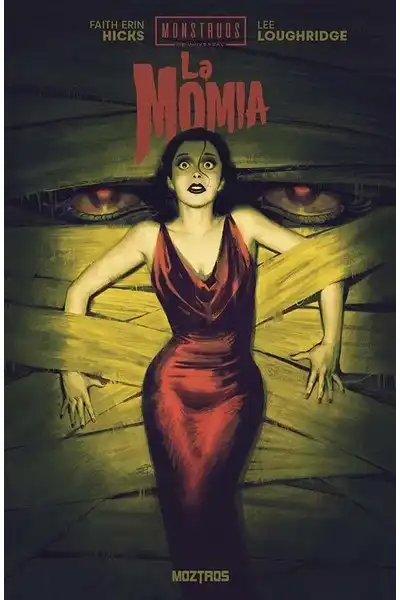 Monstruos de Universal: La Momia