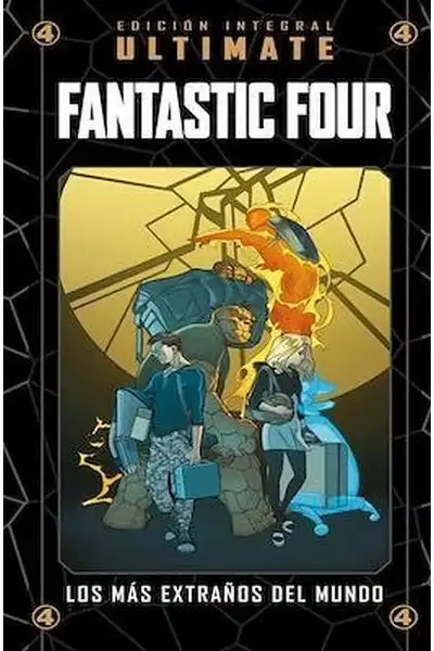 Ultimate Fantastic Four 06: Los más Extraños del Mundo (Colección Marvel Ultimate, vol. 58)