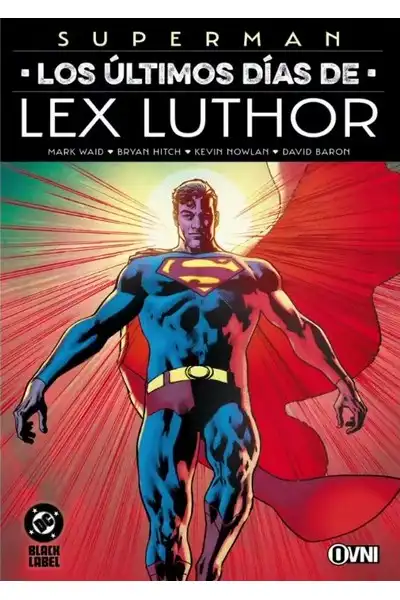 Superman: Los Últimos Días de Lex Luthor