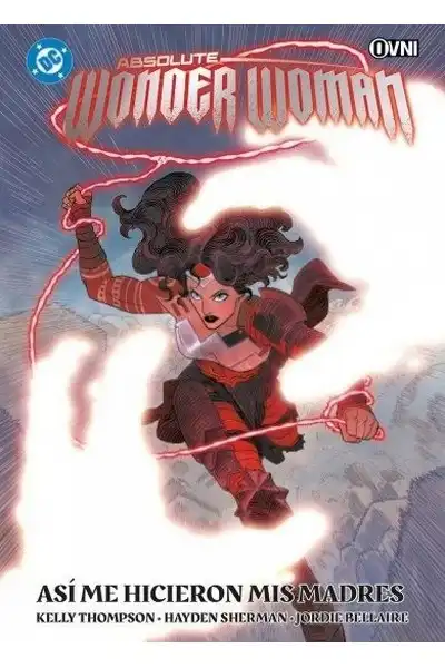 Absolute Wonder Woman, vol. 02 - Así me Hicieron mis Madres