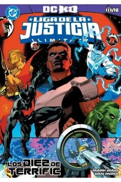 Liga de la Justicia Ilimitada 04, Los Diez de Terrific