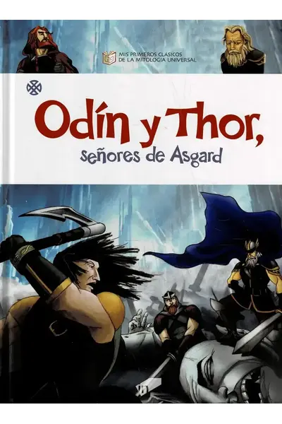 Odín y Thor, Señores de Asgard