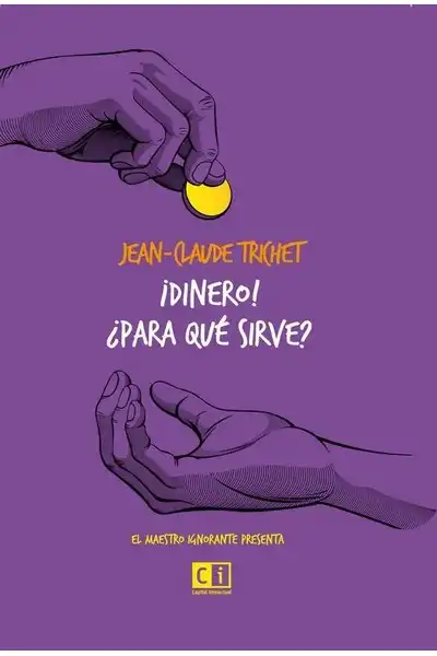 ¡Dinero! ¿Para qué Sirve?