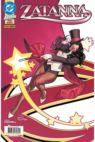 All In - One Shot; Zatanna: ¡Empieza el Espectáculo!