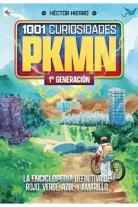 1001 Curiosidades De PKMN 1ª Generación