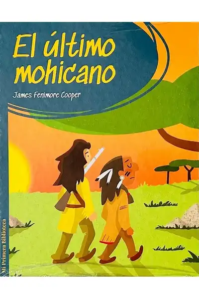Mi Primera Biblioteca - El Último Mohicano
