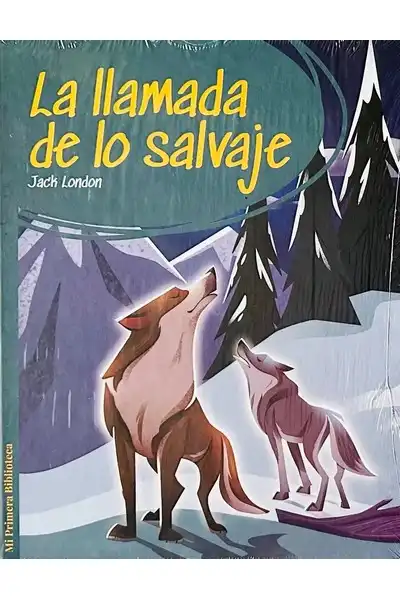 Mi Primera Biblioteca - La Llamada de lo Salvaje