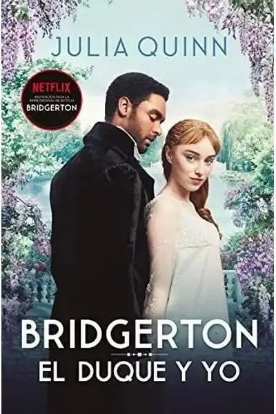 El Duque y yo - Bridgerton 1