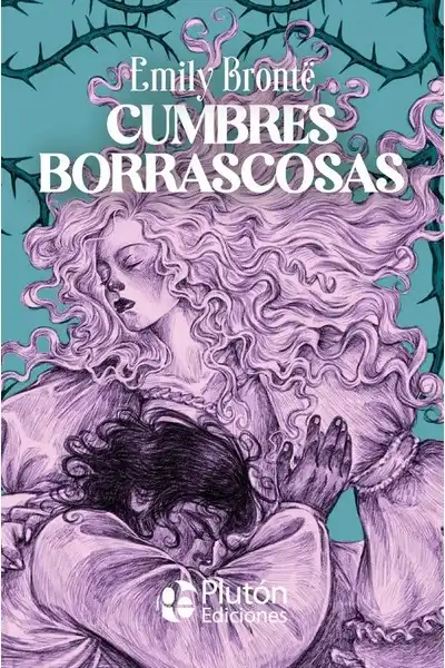 Cumbres Borrascosas - Edición Ilustrada