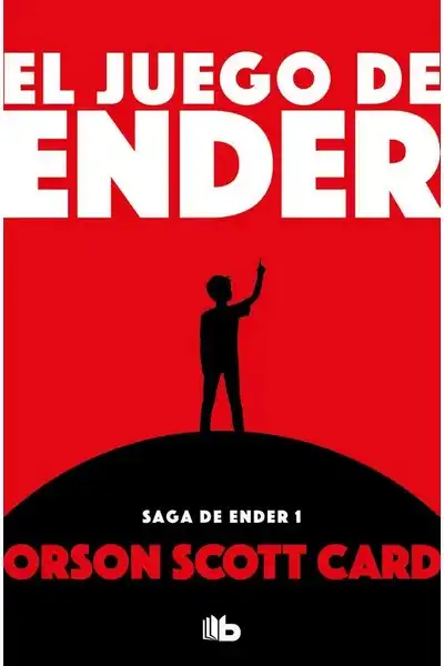 El Juego de Ender - Saga de Ender 1