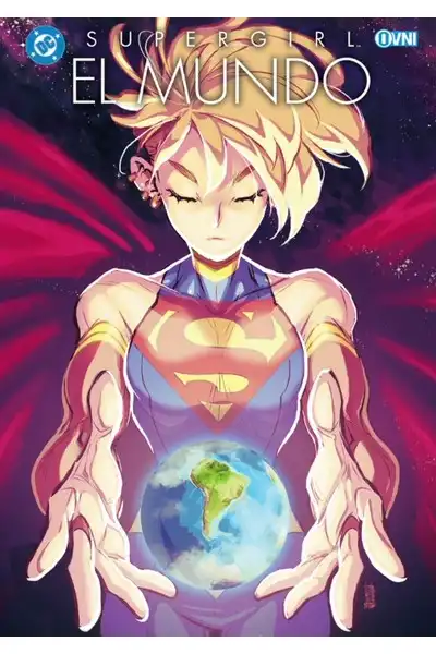 Supergirl: El Mundo