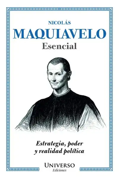 Nicolás Maquiavelo Esencial