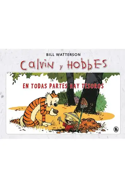 Súper Calvin y Hobbes Vol. 01: En Todas Partes hay Tesoros