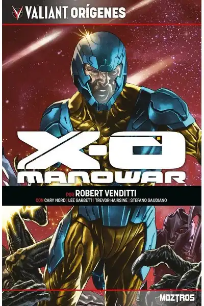 Valiant Orígenes: X-O Manowar