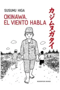 Okinawa, el Viento Habla