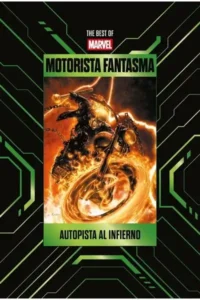 Ghost Rider: Autopista al Infierno - Colección The Best Of Marvel, vol. 41 (entrega 10)
