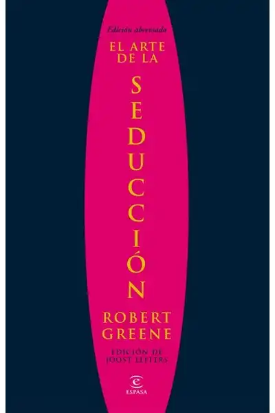 El Arte de la Seducción - Edición Abreviada