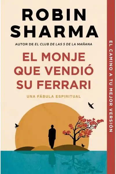 El Monje que Vendió su Ferrari