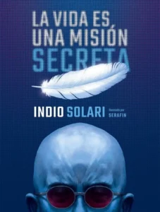 La Vida es una Misión Secreta