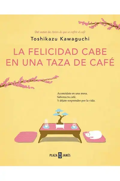 La Felicidad Cabe en una Taza de Café