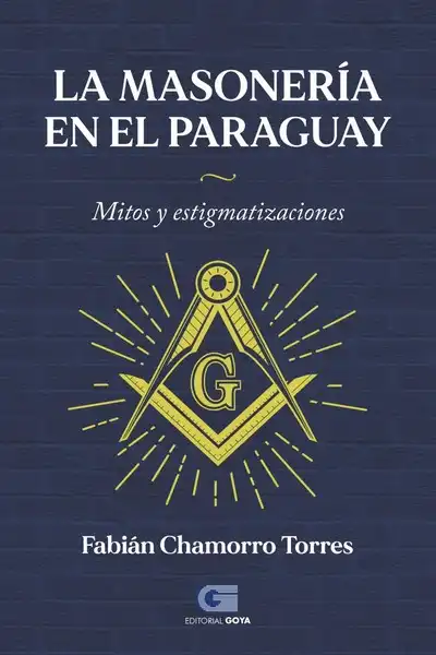 La Masonería en el Paraguay