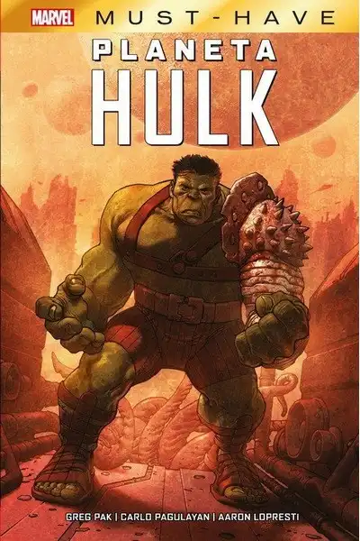 Marvel Must Have: Planeta Hulk