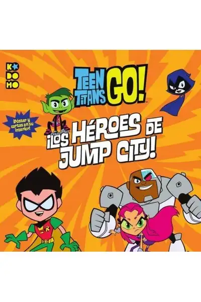 Teen Titans Go!: ¡Los Heroes de Jump City!